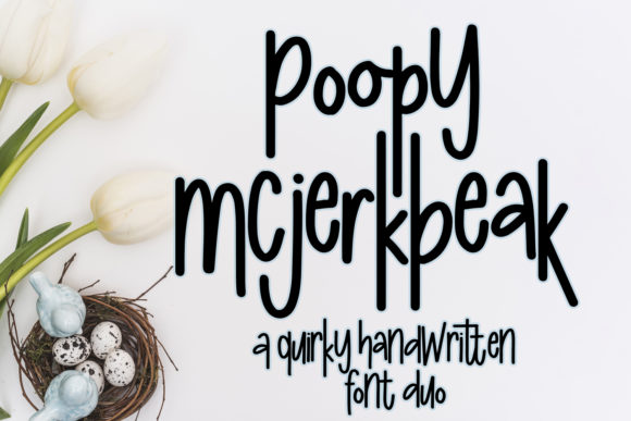 Poopy McJerkbeak: Quirky Display Font Review