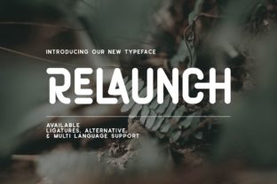 Relaunch Font Review: Smart Typography for Digital Campaigns